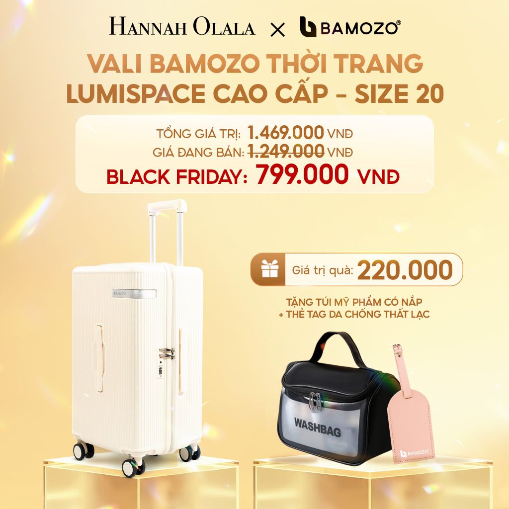  DEAL 1: VALI BAMOZO LUMISPACE CAO CẤP (TẶNG TÚI MỸ PHẨM CÓ NẮP + THẺ TAG DA CHỐNG THẤT LẠC) 
