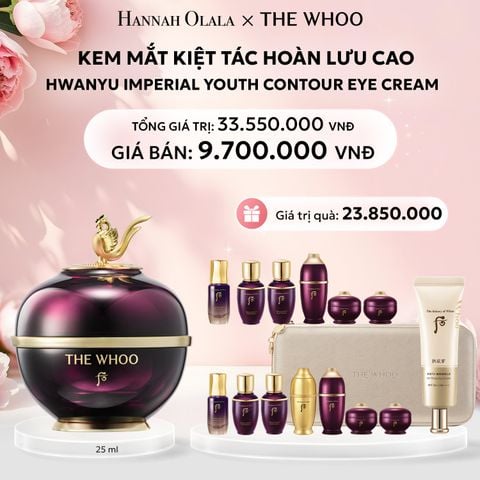  E806: DEAL 5: BỘ KEM MẮT KIỆT TÁC HOÀN LƯU CAO THE WHOO HWANYU IMPERIAL YOUTH CONTOUR EYE CREAM SPECIAL SET - [GIAO HÀNG TỪ 03/10] 
