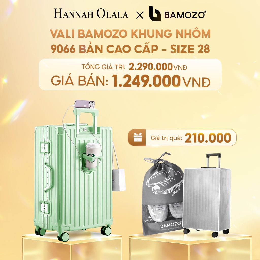  C230_DEAL 1: VALI BAMOZO KHUNG NHÔM 9066 BẢN CAO CẤP (TẶNG BỌC VALI CC TRONG SUỐT + TÚI ĐỰNG GIÀY+TÚI MỸ PHẨM VỎ SÒ) 