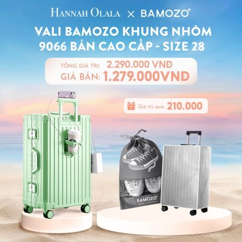  C905_DEAL 1: VALI BAMOZO KHUNG NHÔM 9066 BẢN CAO CẤP (TẶNG BỌC VALI CC TRONG SUỐT + TÚI ĐỰNG GIÀY) 
