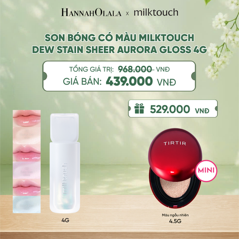  SON BÓNG CÓ MÀU MILKTOUCH DEW STAIN SHEER AURORA GLOSS 4G - DEAL 4 - A1907 