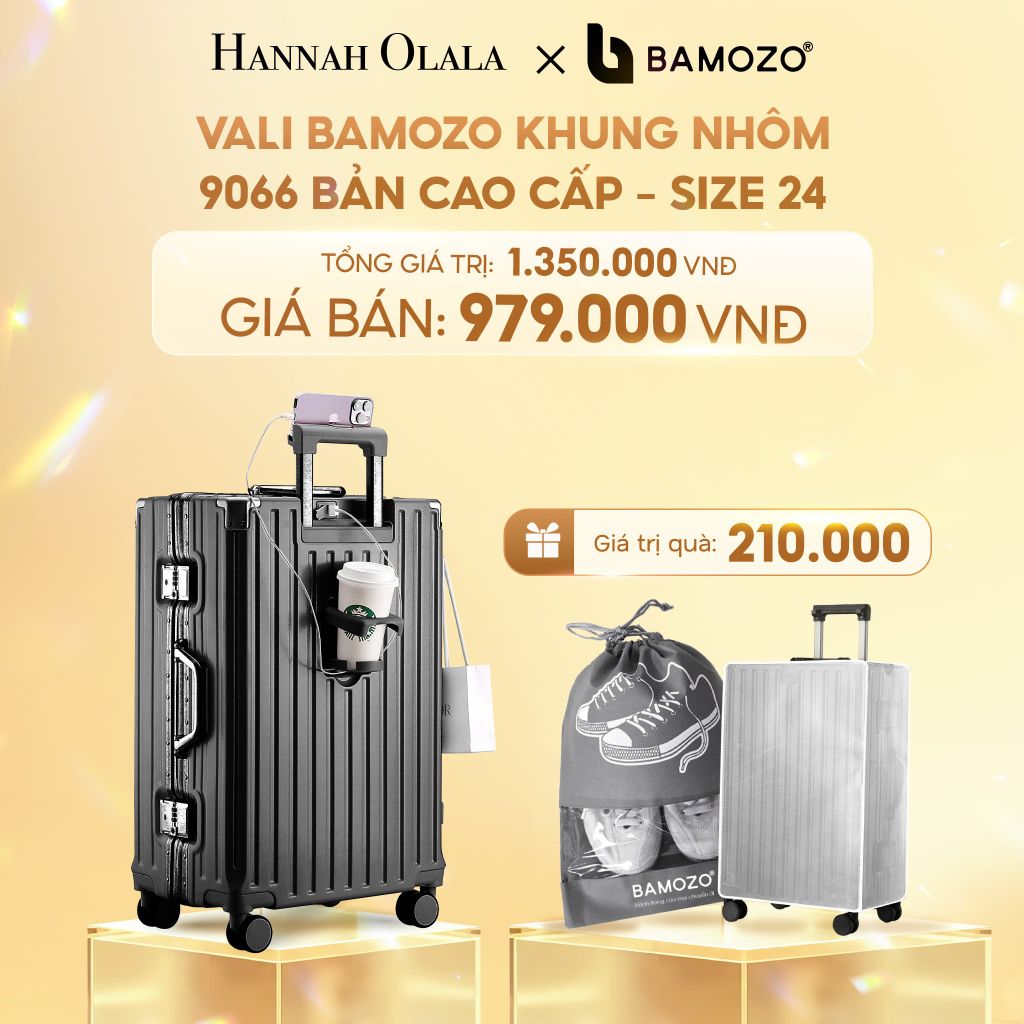  C230_DEAL 1: VALI BAMOZO KHUNG NHÔM 9066 BẢN CAO CẤP (TẶNG BỌC VALI CC TRONG SUỐT + TÚI ĐỰNG GIÀY+TÚI MỸ PHẨM VỎ SÒ) 