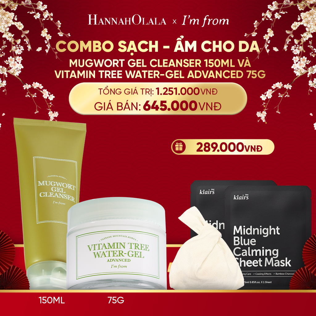  DEAL 5 : COMBO
01 I'M FROM SỮA RỬA MẶT MUGWORT GEL CLEANSER 150ML 
+ 01 I'M FROM KEM DƯỠNG VITAMIN TREE WATER-GEL ADVANCED 75G 