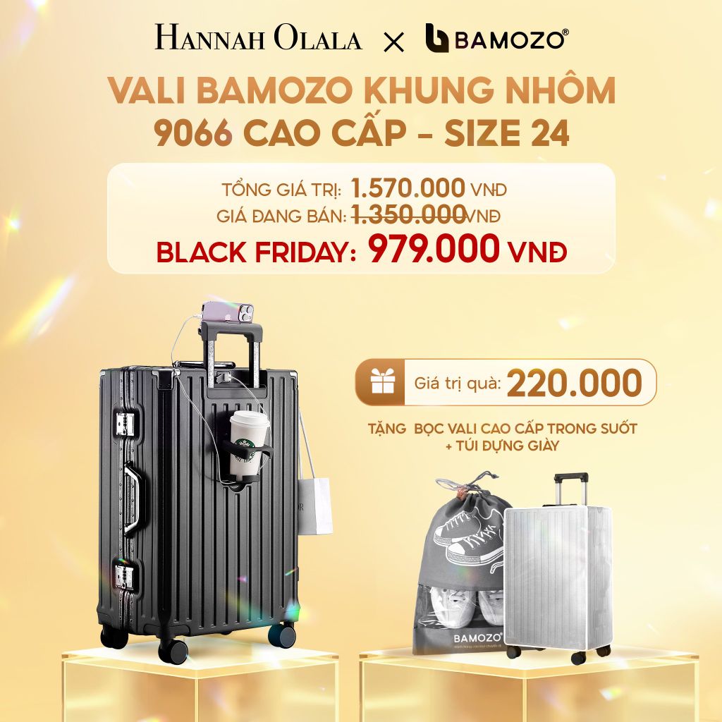  DEAL 2: VALI BAMOZO KHUNG NHÔM 9066 BẢN CAO CẤP (TẶNG BỌC VALI CC TRONG SUỐT + TÚI ĐỰNG GIÀY) 