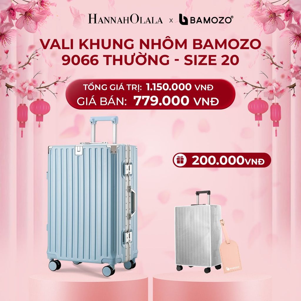  DEAL 3: VALI BAMOZO KHUNG NHÔM 9066 BẢN THƯỜNG (TẶNG BỌC VALI TRONG SUỐT + TAG HÀNH LÝ DA) 