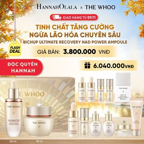  [FLASH DEAL ] [GIAO TỪ 09/11] ĐỘC QUYỀN HANNAH OLALA - BỘ TINH CHẤT TĂNG CƯỜNG NGỪA LÃO HÓA CHUYÊN SÂU THE WHOO BICHUP ULTIMATE RECOVERY NAD POWER - E2105 