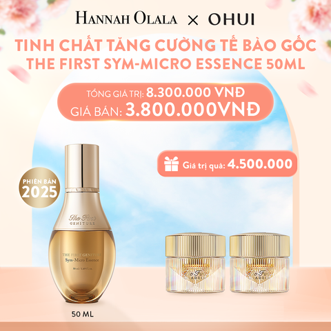  A622_DEAL19: PHIÊN BẢN 2025 - TINH CHẤT TĂNG CƯỜNG TẾ BÀO GỐC OHUI THE FIRST SYM-MICRO ESSENCE 50ML 