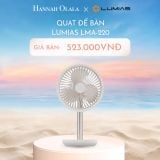  C586_DEAL 10: QUẠT ĐỂ BÀN LUMIAS LMA-220 