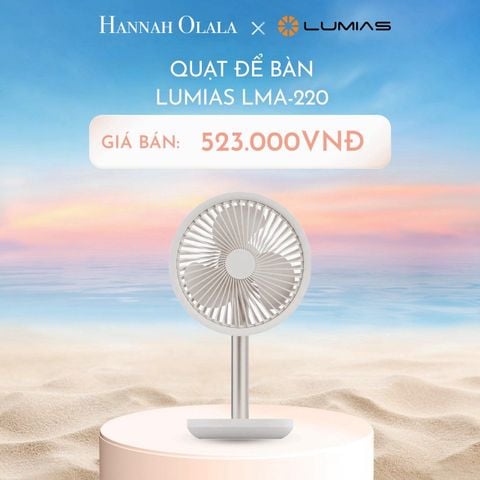  C586_DEAL 10: QUẠT ĐỂ BÀN LUMIAS LMA-220 