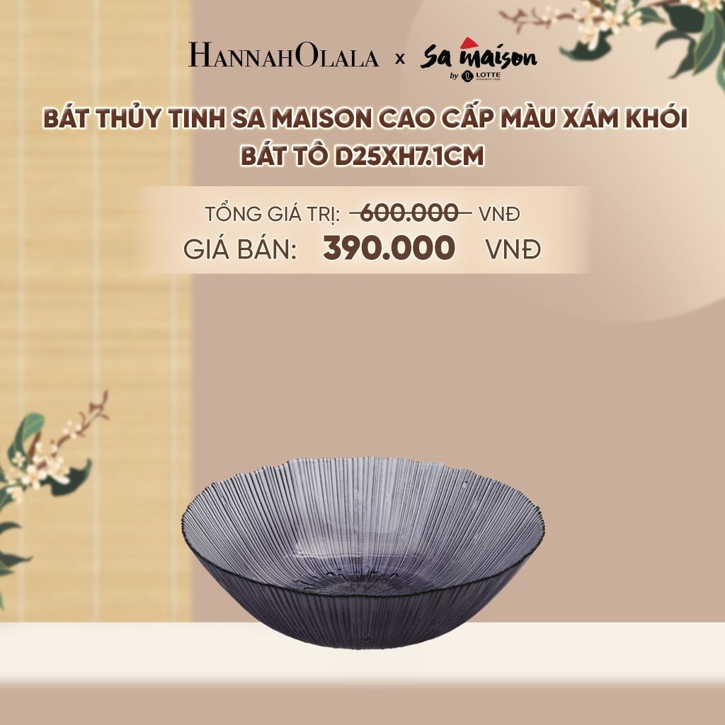  BÁT THỦY TINH SA MAISON CAO CẤP MÀU XÁM KHÓI - DEAL 10 - A1779 