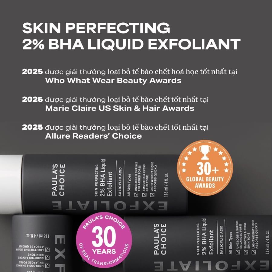  DEAL 1: DUNG DỊCH TẨY TẾ BÀO CHẾT PAULA'S CHOICE 2% BHA 118 ML 