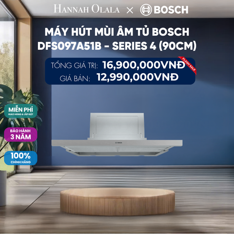  MÁY HÚT MÙI ÂM TỦ BOSCH DFS097A51B - SERIES 4 (90CM) - DEAL 6 
