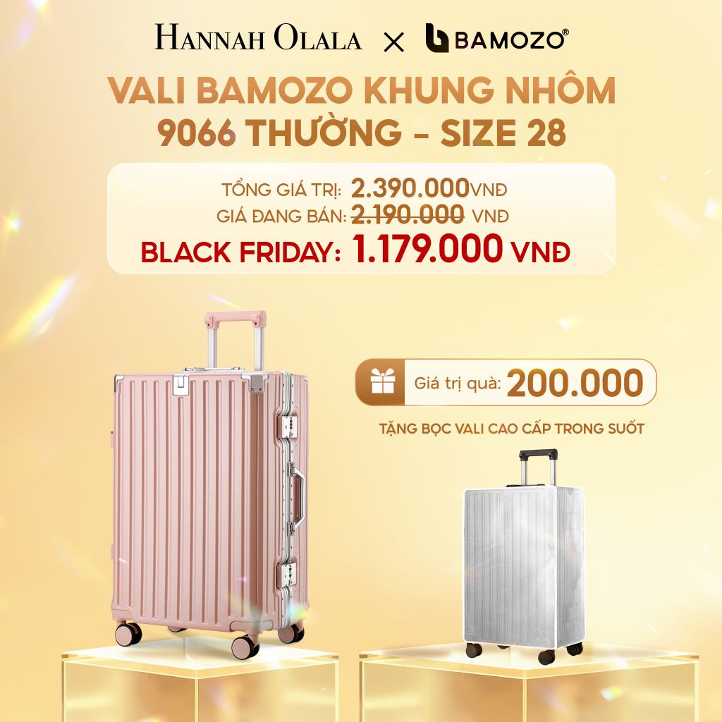  DEAL 3: VALI BAMOZO KHUNG NHÔM 9066 BẢN THƯỜNG (TẶNG BỌC VALI TRONG SUỐT) 