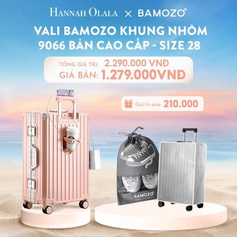  C905_DEAL 1: VALI BAMOZO KHUNG NHÔM 9066 BẢN CAO CẤP (TẶNG BỌC VALI CC TRONG SUỐT + TÚI ĐỰNG GIÀY) 