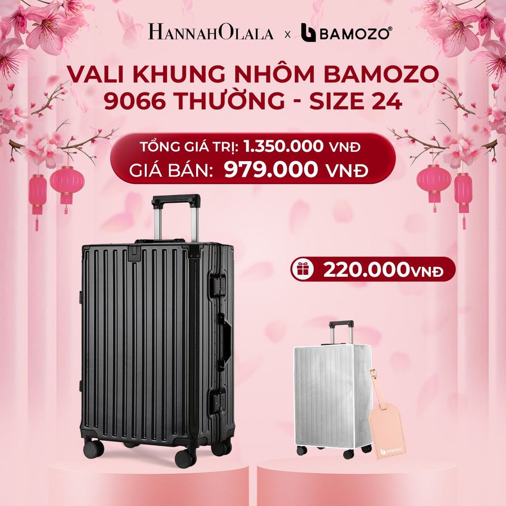  DEAL 3: VALI BAMOZO KHUNG NHÔM 9066 BẢN THƯỜNG (TẶNG BỌC VALI TRONG SUỐT + TAG HÀNH LÝ DA) 