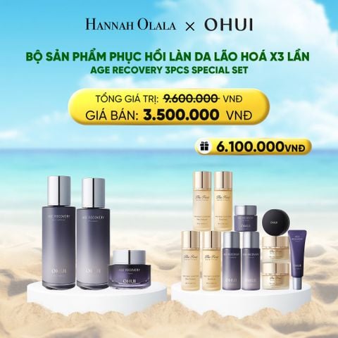  DEAL 45: BỘ SẢN PHẨM PHỤC HỒI LÀN DA LÃO HOÁ X3 LẦN OHUI AGE RECOVERY 3PCS SPECIAL SET 