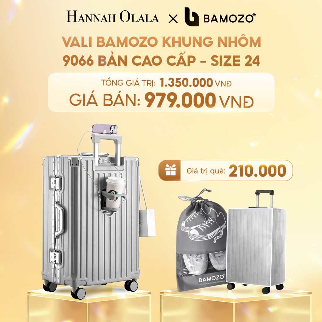  C230_DEAL 1: VALI BAMOZO KHUNG NHÔM 9066 BẢN CAO CẤP (TẶNG BỌC VALI CC TRONG SUỐT + TÚI ĐỰNG GIÀY+TÚI MỸ PHẨM VỎ SÒ) 