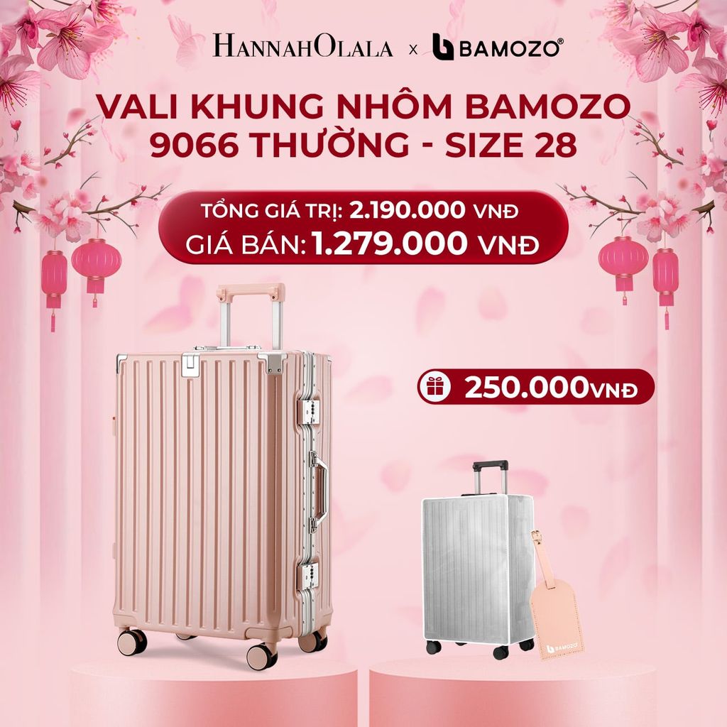  DEAL 3: VALI BAMOZO KHUNG NHÔM 9066 BẢN THƯỜNG (TẶNG BỌC VALI TRONG SUỐT + TAG HÀNH LÝ DA) 