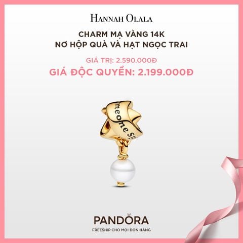  A85_DEAL 78: CHARM PANDORA MẠ VÀNG 14K NƠ HỘP QUÀ VÀ HẠT NGỌC TRAI 