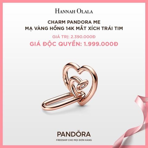  A32_DEAL 25: CHARM PANDORA ME MẠ VÀNG HỒNG 14K MẮT XÍCH TRÁI TIM 