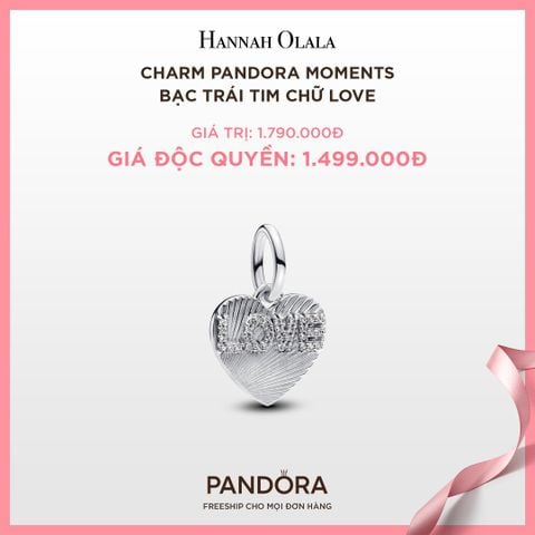  A109_DEAL 102: CHARM PANDORA MOMENTS BẠC TRÁI TIM CHỮ LOVE 