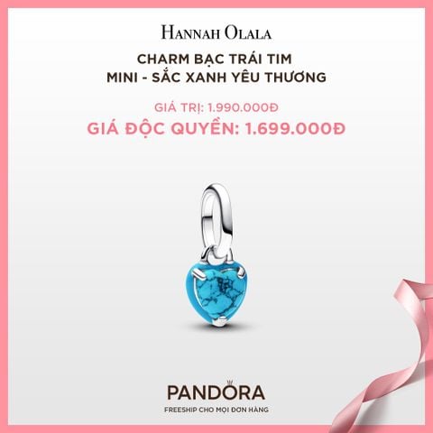  A113_DEAL 106: CHARM PANDORA BẠC TRÁI TIM MINI - SẮC XANH YÊU THƯƠNG 