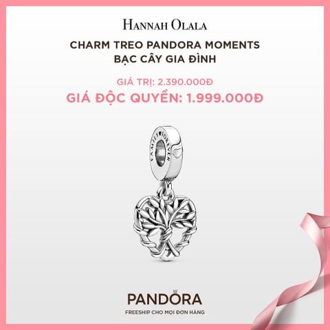  A116_DEAL 109: CHARM TREO PANDORA MOMENTS BẠC CÂY GIA ĐÌNH 