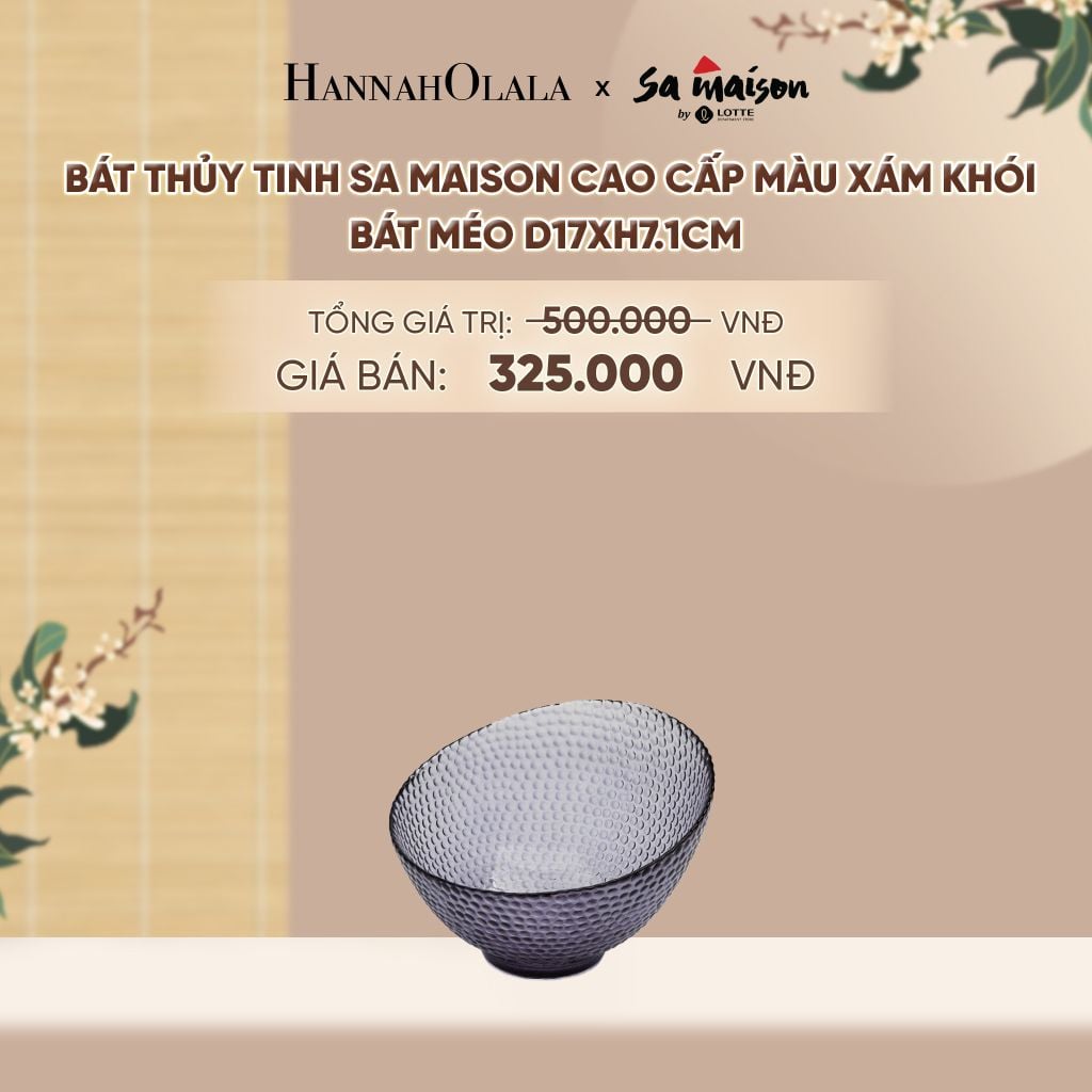  BÁT THỦY TINH SA MAISON CAO CẤP MÀU XÁM KHÓI - DEAL 10 - A1779 