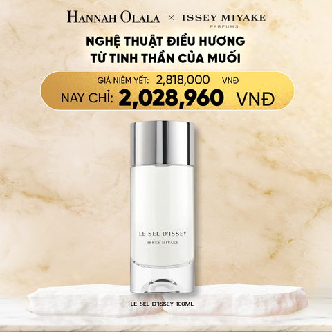  DEAL 25.1: NƯỚC HOA NAM ISSEY MIYAKE LE SEL D'ISSEY EDT 100ML 
