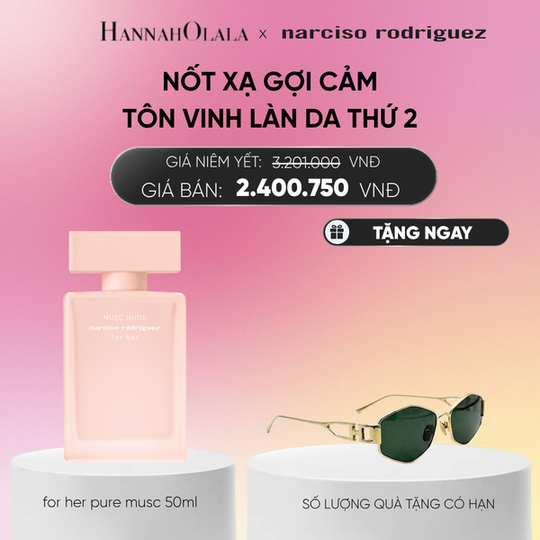  NƯỚC HOA NỮ NARCISO RODRIGUEZ MUSC NUDE EDP 50ML - DEAL 8.1_A935 