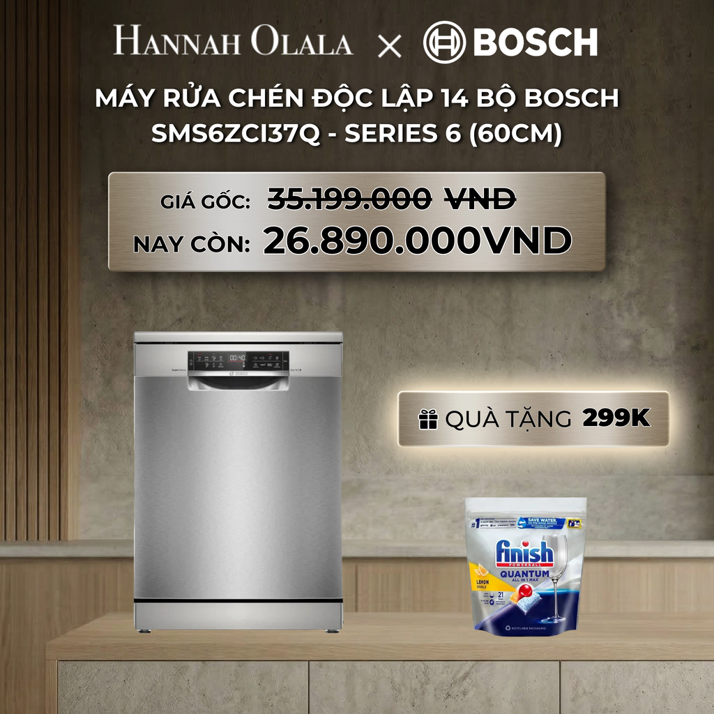  DEAL 8: MÁY RỬA CHÉN ĐỘC LẬP 14 BỘ BOSCH SMS6ZCI37Q - SERIES 6 (60CM) 