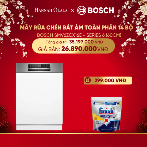  DEAL 8: MÁY RỬA CHÉN BÁT ÂM TOÀN PHẦN 14 BỘ BOSCH SMV6ZCX16E - SERIES 6 (60CM) 