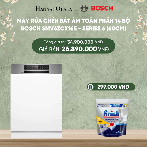  DEAL 8: MÁY RỬA CHÉN BÁT ÂM TOÀN PHẦN 14 BỘ BOSCH SMV6ZCX16E - SERIES 6 (60CM) 