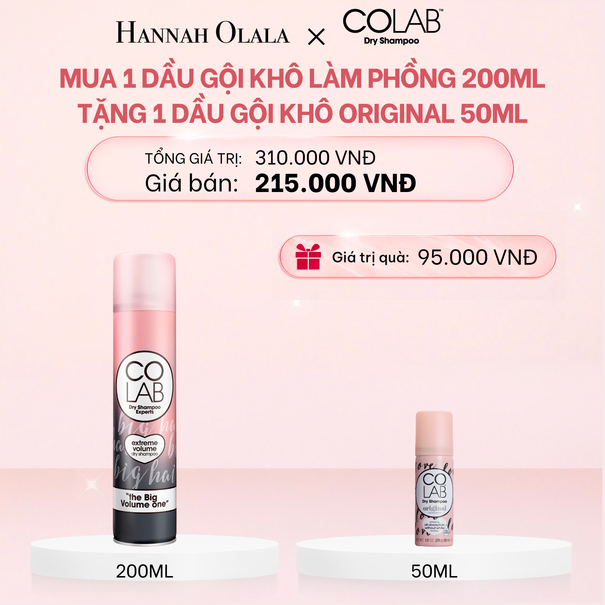  E690_DEAL 4: MUA 1 DẦU GỘI KHÔ COLAB LÀM PHỒNG TÓC, BỔ SUNG VITAMIN E, BẢO VỆ DA ĐẦU [EXTREME VOLUME] 200ML TẶNG 1 DẦU GỘI KHÔ COLAB BỔ SUNG VITAMIN E, BẢO VỆ DA ĐẦU [TRUYỀN THỐNG] 50ML 