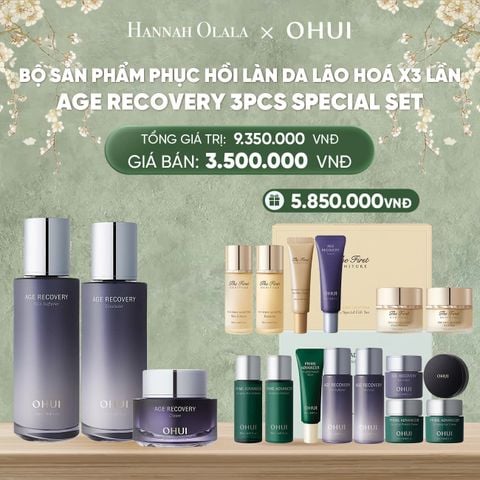  DEAL47: BỘ SẢN PHẨM PHỤC HỒI LÀN DA LÃO HOÁ X3 LẦN OHUI AGE RECOVERY 3PCS SPECIAL SET 