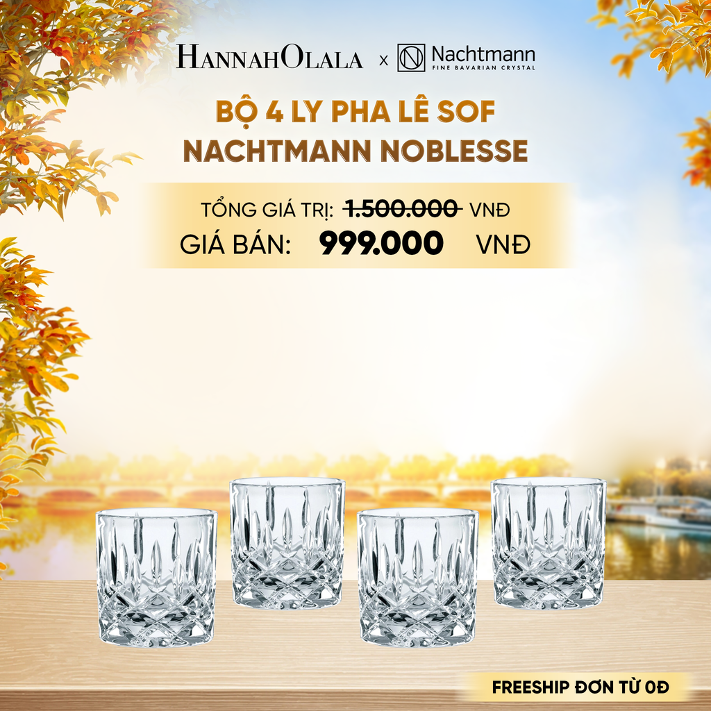  BỘ 4 LY PHA LÊ SOF NACHTMANN NOBLESSE - E1904 