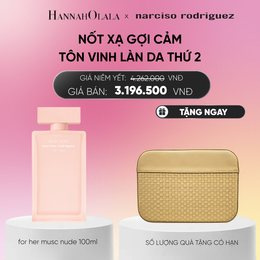  NƯỚC HOA NỮ NARCISO RODRIGUEZ MUSC NUDE EDP 100ML - DEAL 9.1_A934 