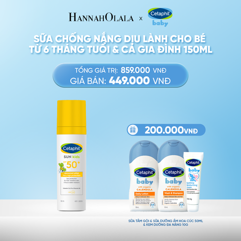  DEAL 9: SỮA CHỐNG NẮNG DỊU LÀNH CHO LÀN DA NHẠY CẢM CỦA BÉ CETAPHIL BABY SUN KIDS 150ML 