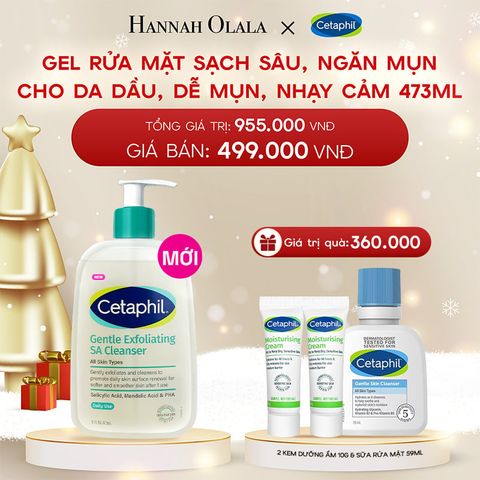  DEAL 2: MỚI - GEL RỬA MẶT LÀM SẠCH DẦU NHỜN, NGĂN MỤN CHO DA DẦU NHẠY CẢM CETAPHIL GENTLE EXFOLIATING SA CLEANSER 473ML 