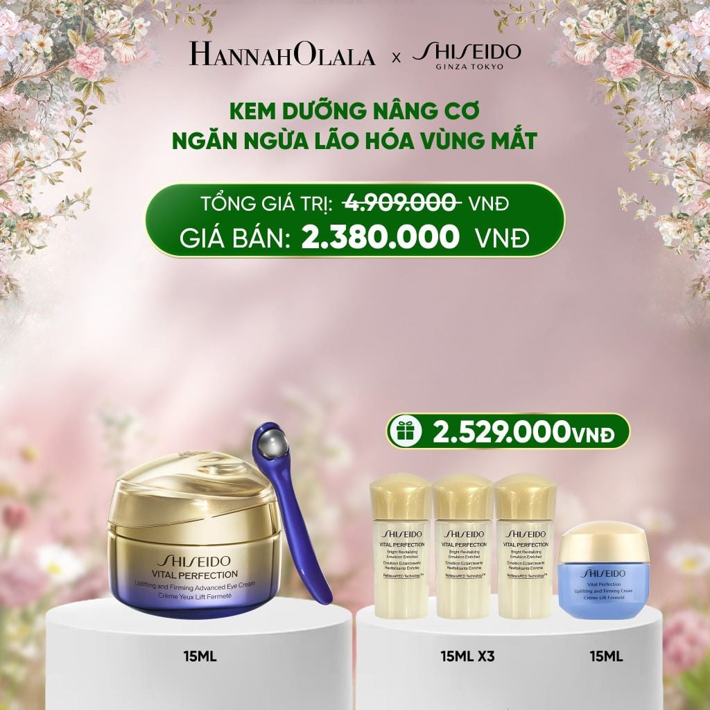  DEAL 9: KEM DƯỠNG MẮT CAO CẤP GIÚP NÂNG CƠ VÀ SĂN CHẮC SHISEIDO VITAL PERFECTION UPLIFTING AND FIRMING ADVANCED EYE CREAM 15ML 