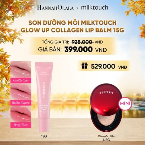  SON DƯỠNG MÔI MILKTOUCH GLOW UP COLLAGEN LIP BALM 15G (TẶNG CUSHION TIRTIR) - DEAL 5 - E1828 