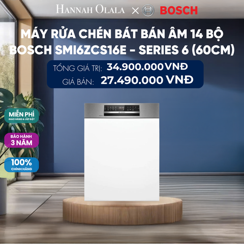  MÁY RỬA CHÉN BÁT BÁN ÂM 14 BỘ BOSCH SMI6ZCS16E - SERIES 6 (60CM) 