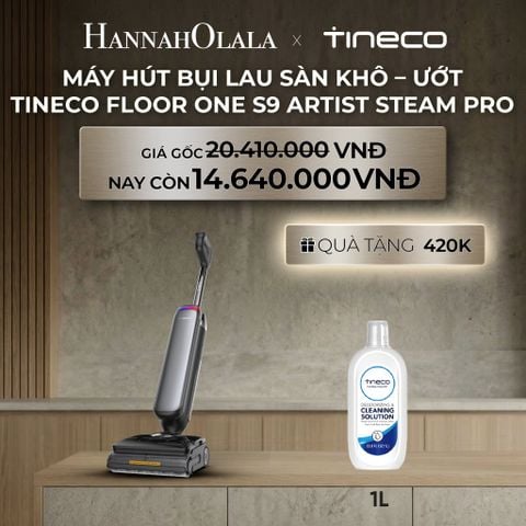  DEAL 3: MÁY HÚT BỤI LAU SÀN KHÔ – ƯỚT TINECO FLOOR ONE S9 ARTIST STEAM PRO 