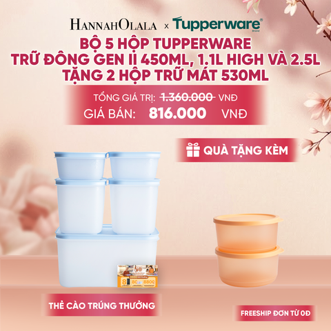  BỘ 5 HỘP ĐỰNG THỰC PHẨM TUPPERWARE TRỮ ĐÔNG GEN II 450ML, 1.1L HIGH VÀ 2.5L TẶNG 2 HỘP TRỮ MÁT - DEAL 54 - A934 