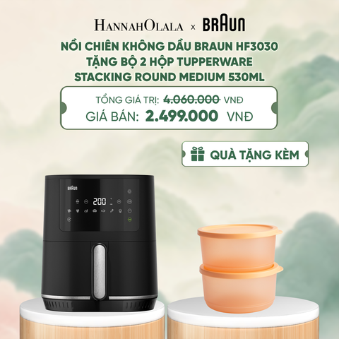  NỒI CHIÊN KHÔNG DẦU BRAUN HF3030 (TẶNG BỘ 2 HỘP ĐỰNG THỰC PHẨM TUPPERWARE TRỮ KHÔ VÀ MÁT STACKING ROUND MEDIUM 530ML) - DEAL 2 - A2023 