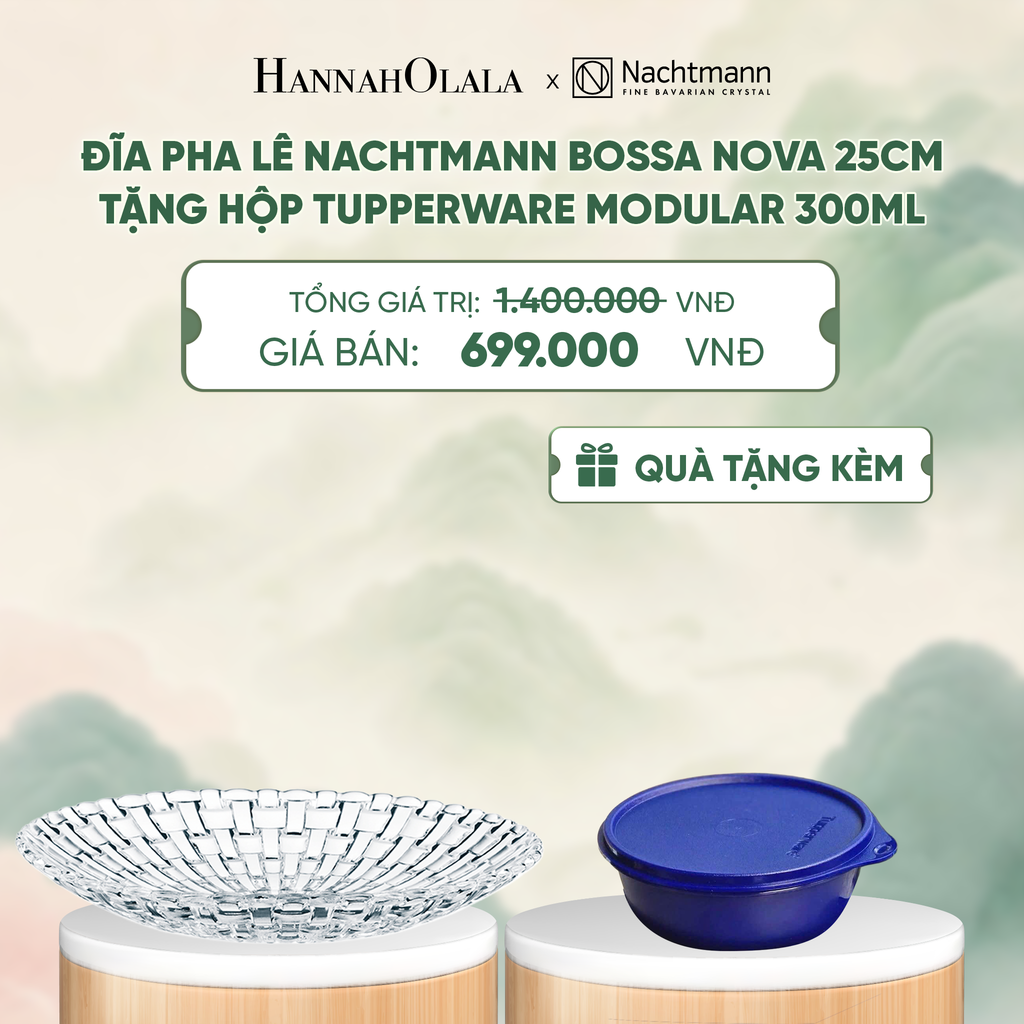  ĐĨA PHA LÊ NACHTMANN BOSSA NOVA (TẶNG HỘP ĐỰNG THỰC PHẨM TUPPERWARE TRỮ KHÔ VÀ MÁT MODULAR BOWL 300ML) - DEAL 15 - A2032 