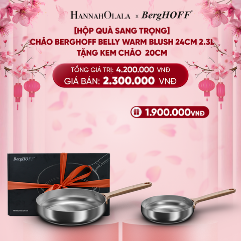  DEAL 7: [HỘP QUÀ SANG TRỌNG] CHẢO BERGHOFF BELLY WARM BLUSH  - TẶNG KÈM CHẢO 20CM 