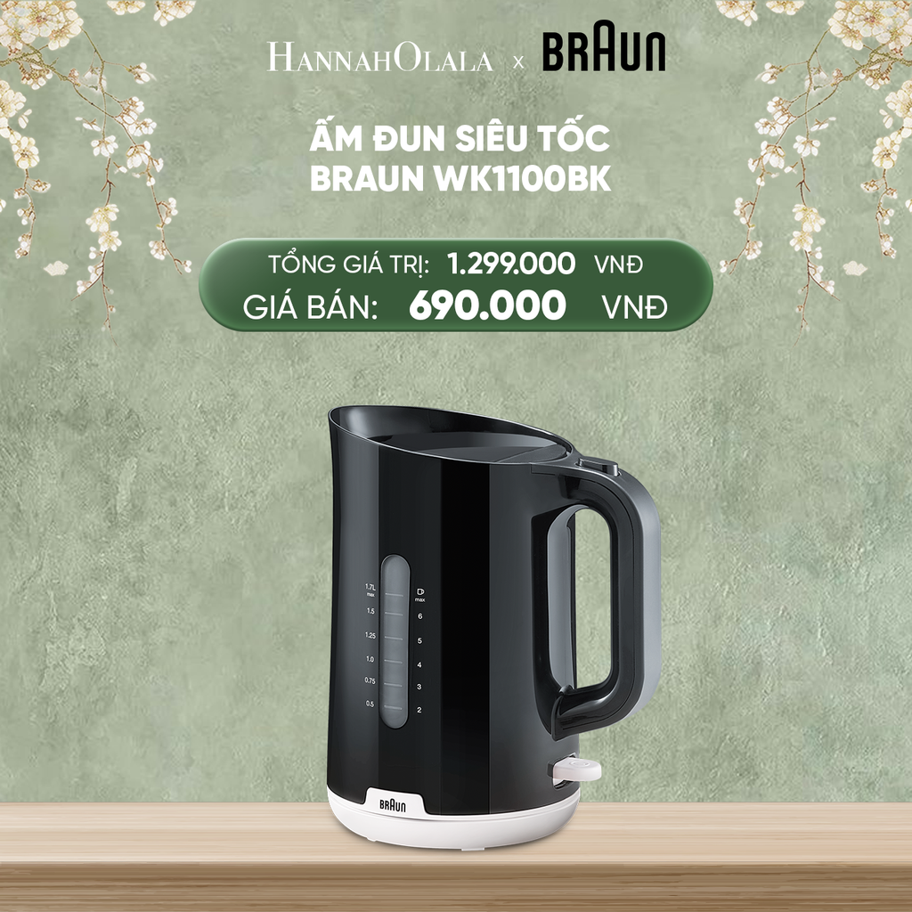  DEAL 4: ẤM ĐUN SIÊU TỐC BRAUN WK1100BK 
