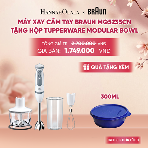  MÁY XAY CẦM TAY BRAUN MQ5235CN TẶNG HỘP TRỮ KHÔ TUPPERWARE MODULAR BOWL 300ML - DEAL 22 - A1535 