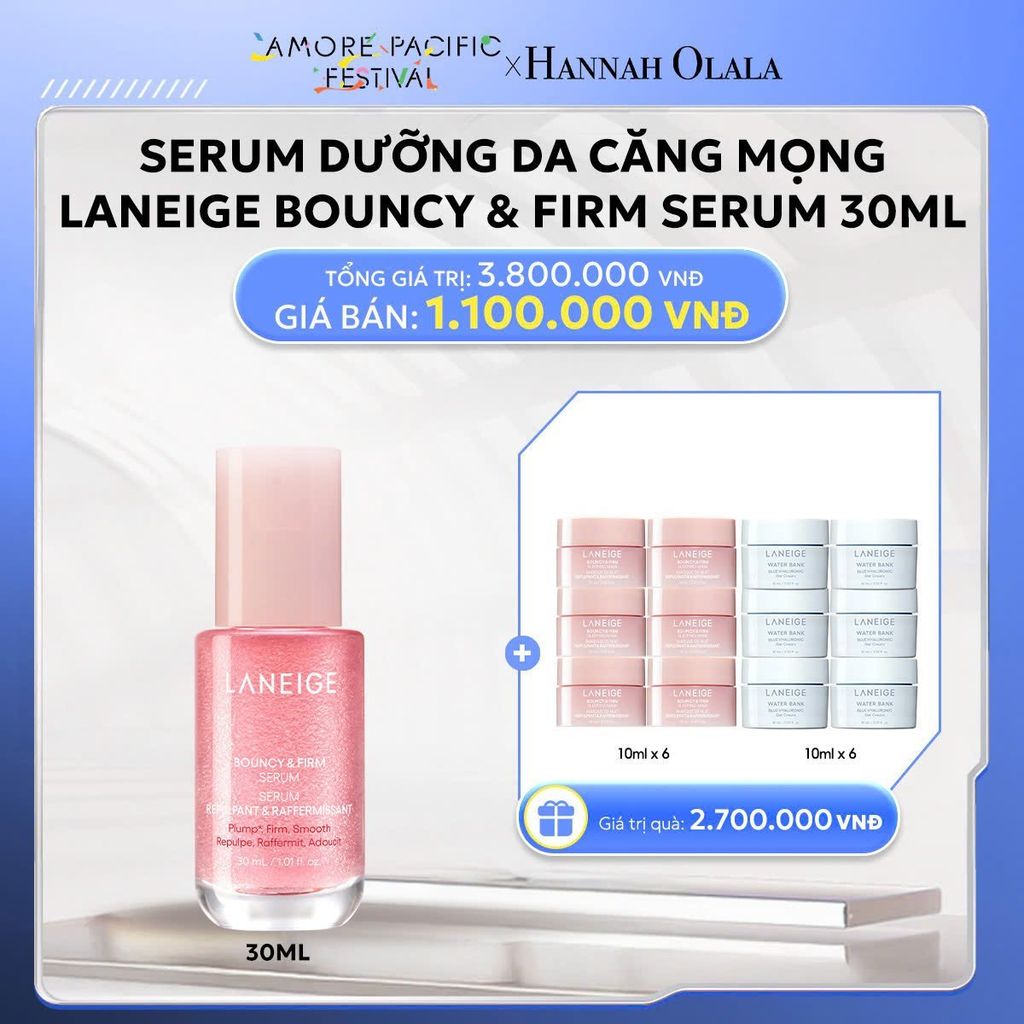  DEAL 10: SERUM TĂNG CƯỜNG COLLAGEN, LÀM MỜ DẤU HIỆU LÃO HÓA, GIÚP DA CĂNG SÁNG LANEIGE BOUNCY & FIRM SERUM 30ML 